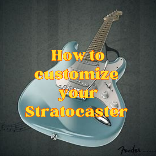 How to upgrade and customize your Stratocaster guitar – JP music madness